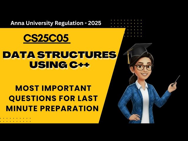 CS25C05 Data Structures Using C++: Last-Minute Important Questions | 3 Marks