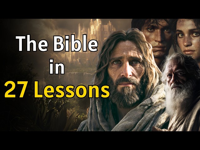 The Bible Revealed in 27 Lessons — The Plan of Salvation Explained