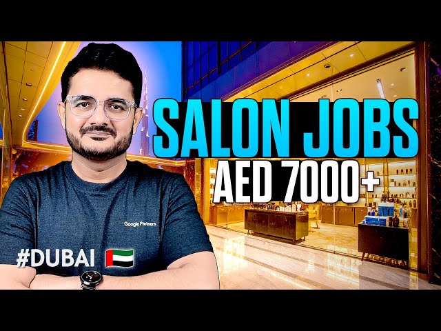 Salon Jobs in Dubai 💇‍♀️ | How to Start Your Beauty Career in Dubai 💅