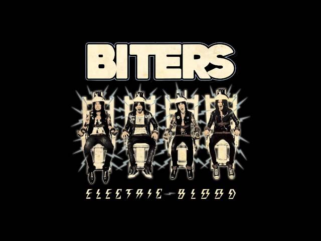 Biters - Dreams Don't Die