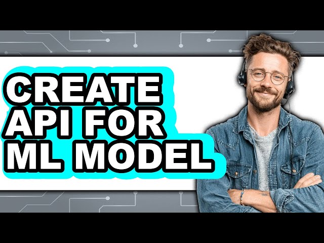 How to Create Api for Ml Model (updated)