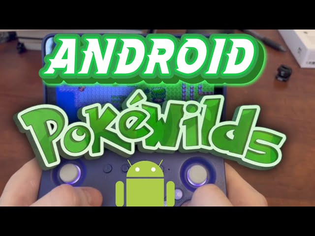 Pokewilds Android Setup Guide