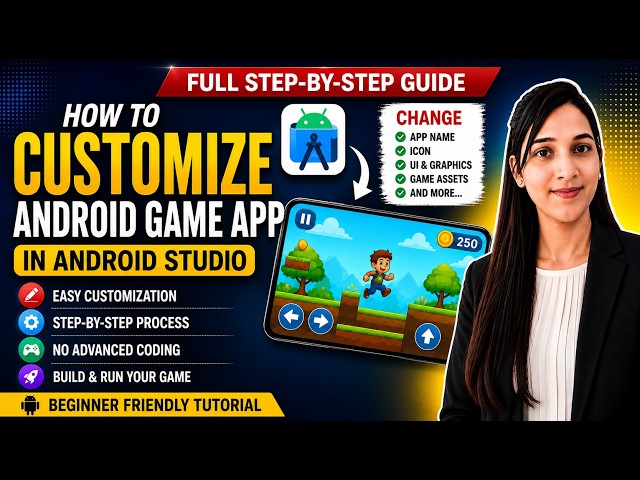 How to Customize Android Game App in Android Studio | Full Step by Step Tutorial