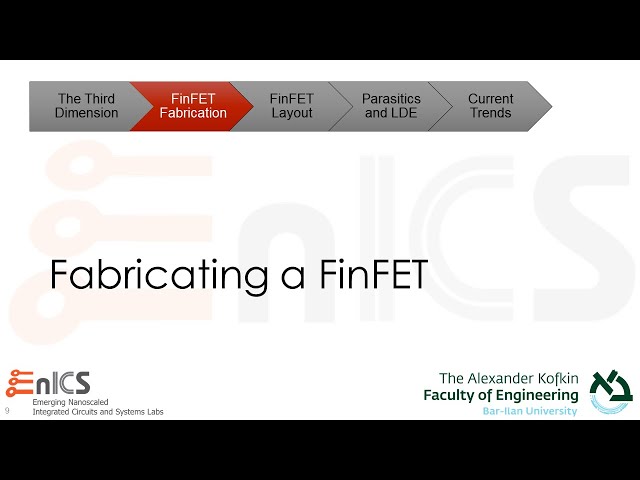Advanced Process Technologies - Part 2: Fabricating a FinFET