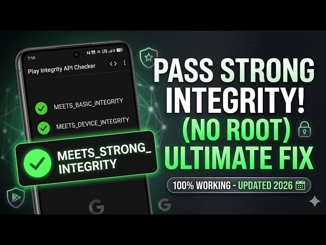 How to Pass Strong integrity Without Root Pass Strong integrity Any custom Rom 
