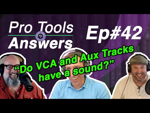 Pro Tools Answers #42 | Using VCA Tracks in Pro Tools