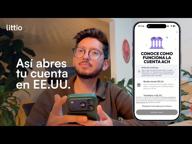 Cómo abrir tu cuenta ACH en EE.UU. con Littio