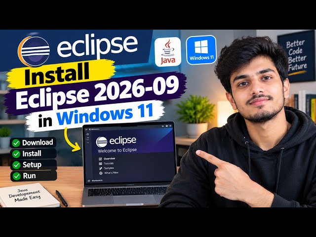 How to Install Eclipse 2026-09 on Windows 11 | Step-by-Step Eclipse IDE Installation
