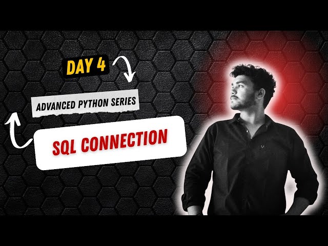 Master SQL Connection with Python | Day 4  | Connect MySQL & Execute SQL Queries| CRUD Operations