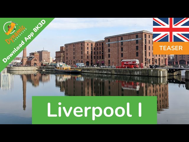 Liverpool I, England 360 8K3D | DYNAMIC LANGUAGES
