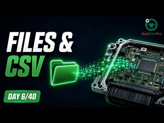 Files & CSV in Python for Automotive Engineers | Day 6/40