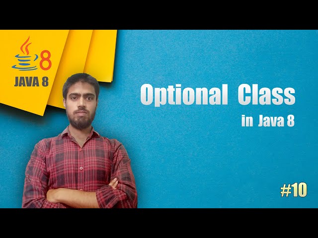 Optional Class in Java 8 #10 2024 java