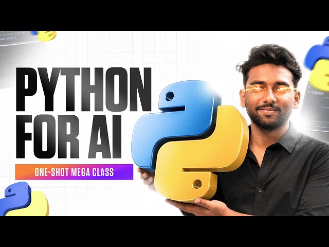 Python for Machine Learning & AI – One-Shot Class (Theory + Code) 🚀