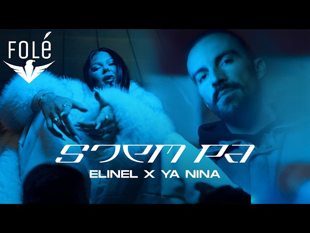 ELINEL X YA NINA - SJEM PA (OFFICIAL VIDEO)