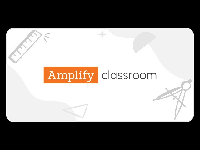 Amplify Classroom: Activity Builder