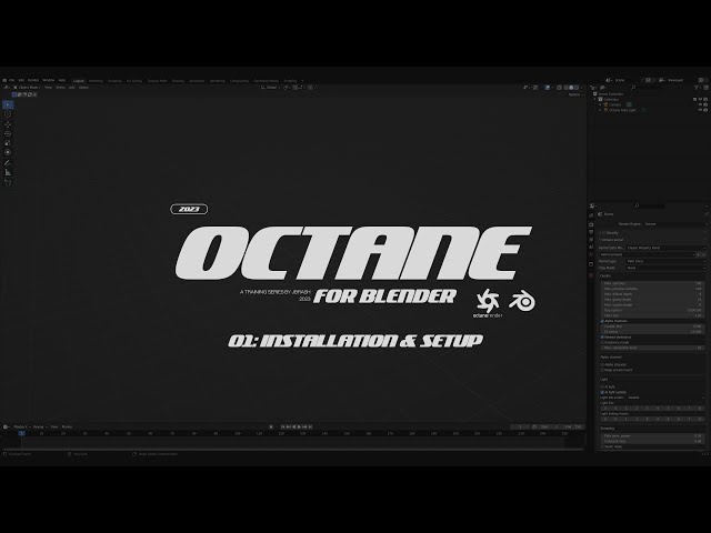 Octane for Blender: Installation & Initial Setup - Chapter 01