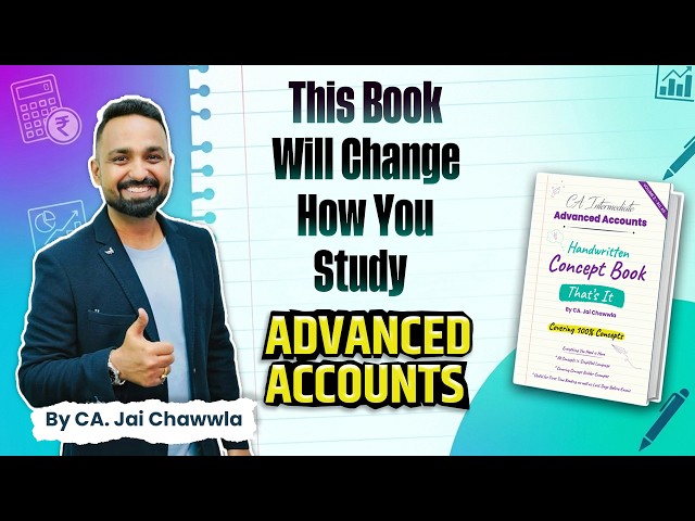 The Only Book You Need for CA Inter Advanced Accounts | By. CA Jai Chawwla