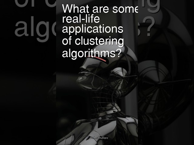 Today’s Question: What are some real-life applications of clustering algorithms? #interviewprep