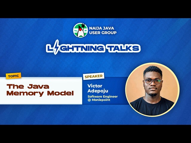 The Java Memory Model Lightning session with Victor Adepoju  Jun 30 2026