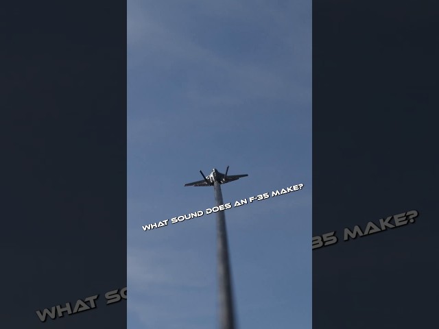 What sound does an F-35 make?