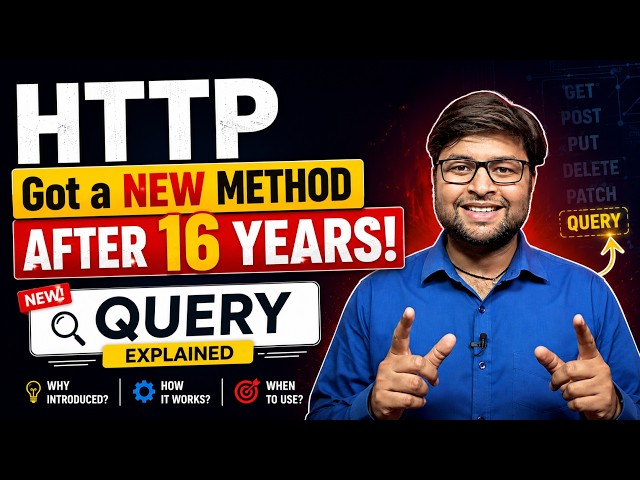 🔥 HTTP Got a New Method After 16 Years! | QUERY Explained