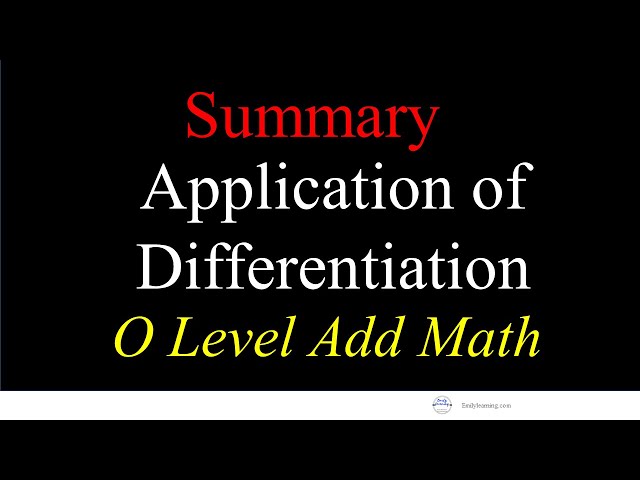 Summary of Application of Differentiation for O Level Add Math