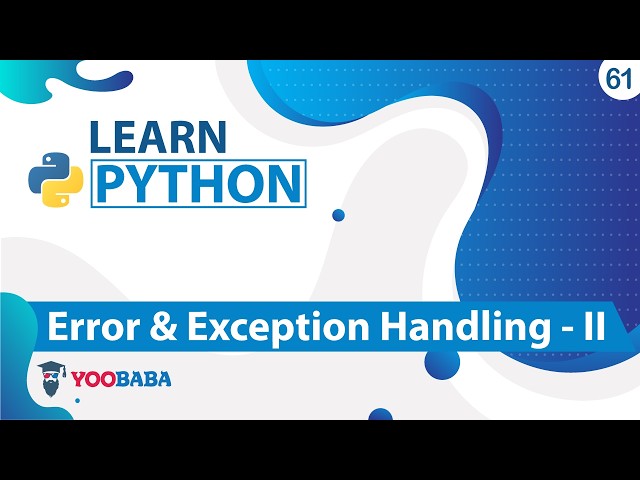 Python Error & Exception Handling - II Tutorial in Hindi / Urdu