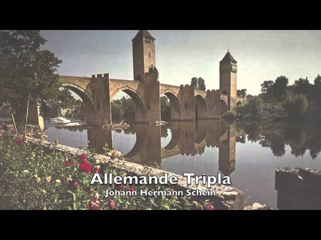 J.H. Schein (1586-1630): Allemande Tripla