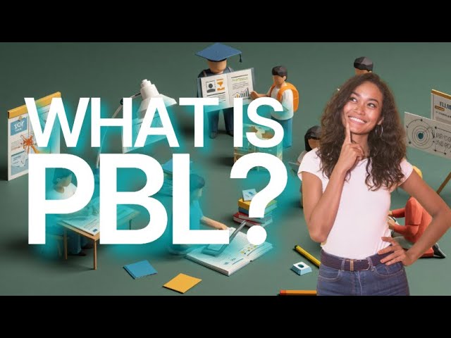 What is Project-Based Learning? Principles for Effective PBL
