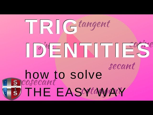 How to solve trigonometric identities