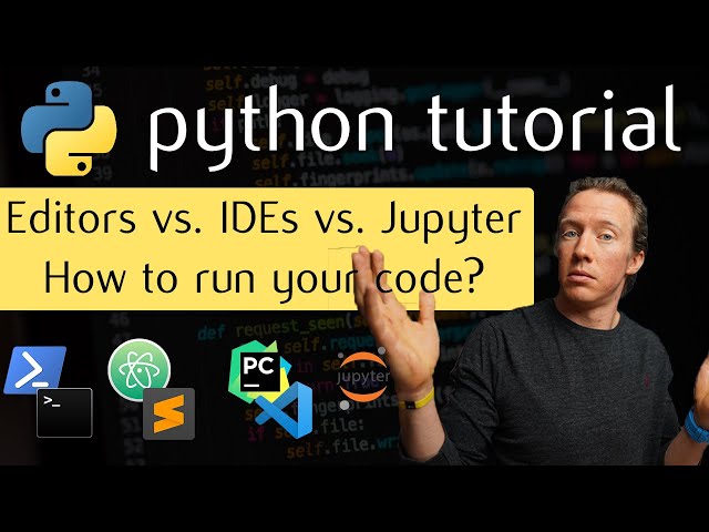 How to run Python for Data Science - Editors vs IDEs - P.2