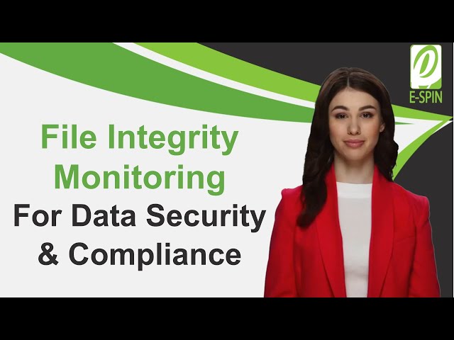 File Integrity Monitoring: Essential for Data Security and Compliance
