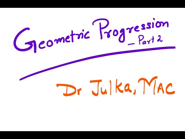 Geometric Progression  Part 2