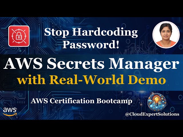 Module 6.8 - AWS Secrets Manager Explained | Secure Credentials, Password Rotation & Demo