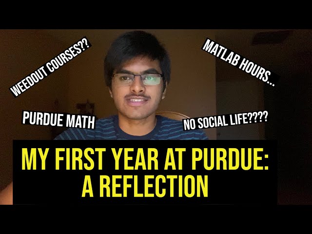 My First Year at Purdue Engineering: A Reflection