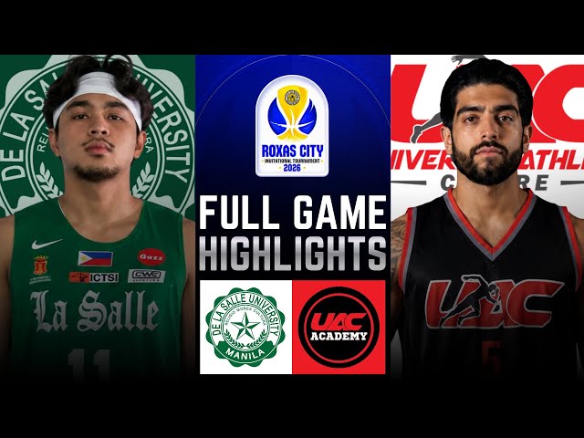 DLSU VS. UAC-Australia | Match Highlights | Roxas City Basketball Invitational Tournament 2026