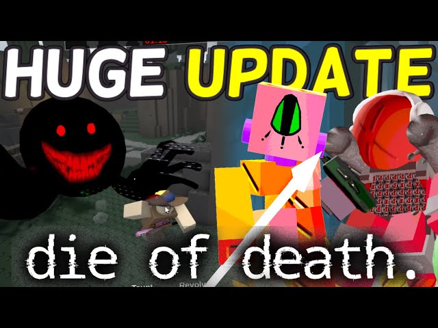 So Apparently Die of Death is Getting Their BIGGEST UPDATE Soon...