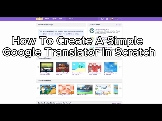 How To Create A Simple Google Translator Pt1 | Scratch Tutorial