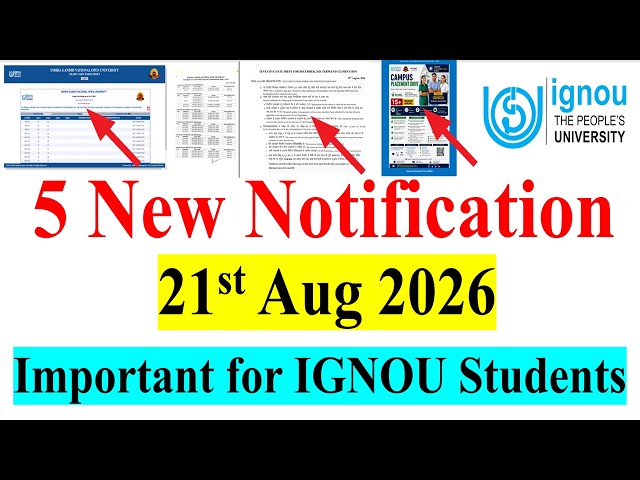 🔥5 New Notification Released by IGNOU | important for Both Old & New Students | 21st Aug 2026