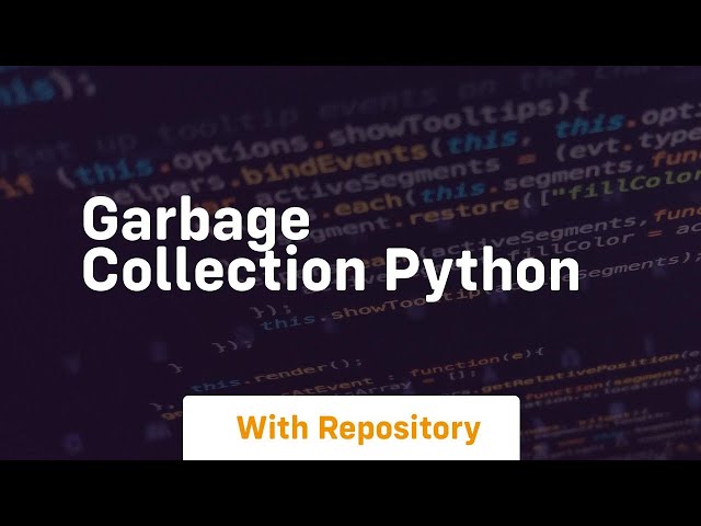 garbage collection python