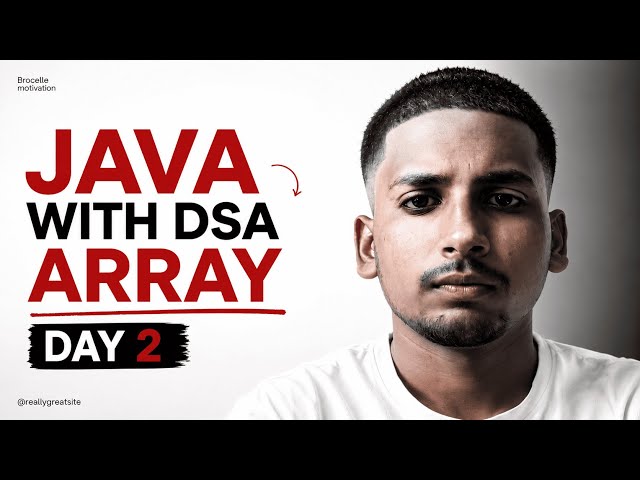 ava DSA Course | Day 2: Array Mastering & Problem Solving | Live
