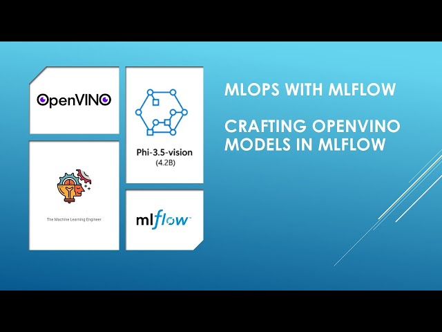 MLOps MLFlow:  Integrar OpenVino Models con MLflow.   Español  #datascience  #machinelearning