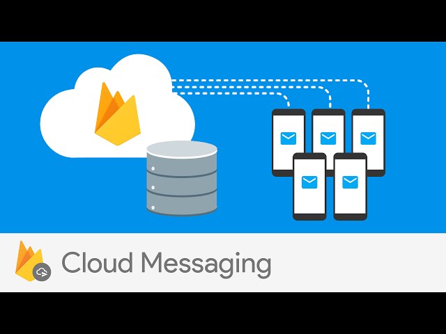 Introducing Firebase Cloud Messaging