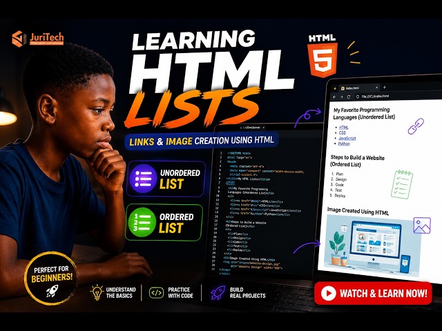 How to Add Images, Links & Lists in HTML | HTML Tutorial for Beginners