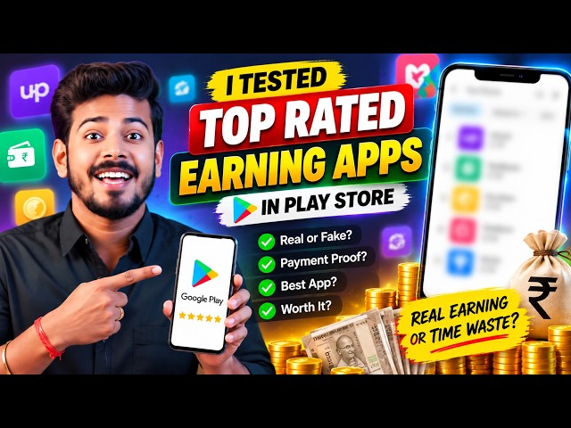 I Tested Top Rated Earning Apps in Play Store