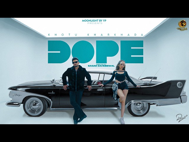Dope (Official Video) | Khotu Kharkhada | New Haryanvi Song 2026