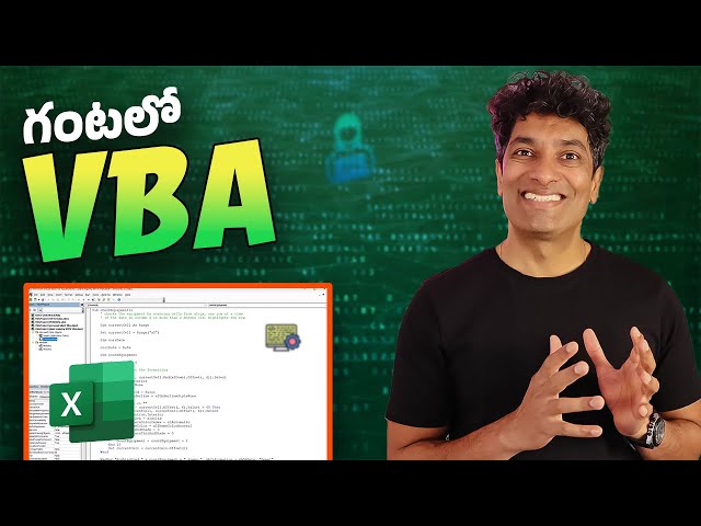Beginner to PRO - Excel VBA in One hour - Complete Telugu Course with Sample Macros