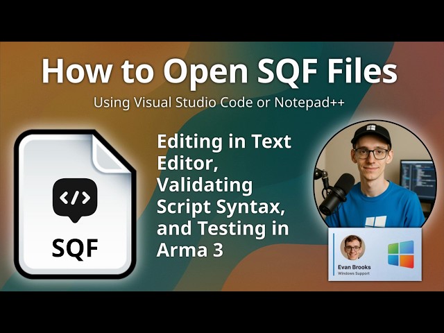 How to Open SQF Files (Arma 3 Script)