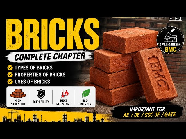BRICKS (COMPLETE THEORY) RIVISION FOR CIVIL ENGINEERING 
