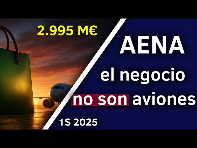 Así Gana MILLONES AENA (y no es con los aviones) | Análisis Financiero 2025